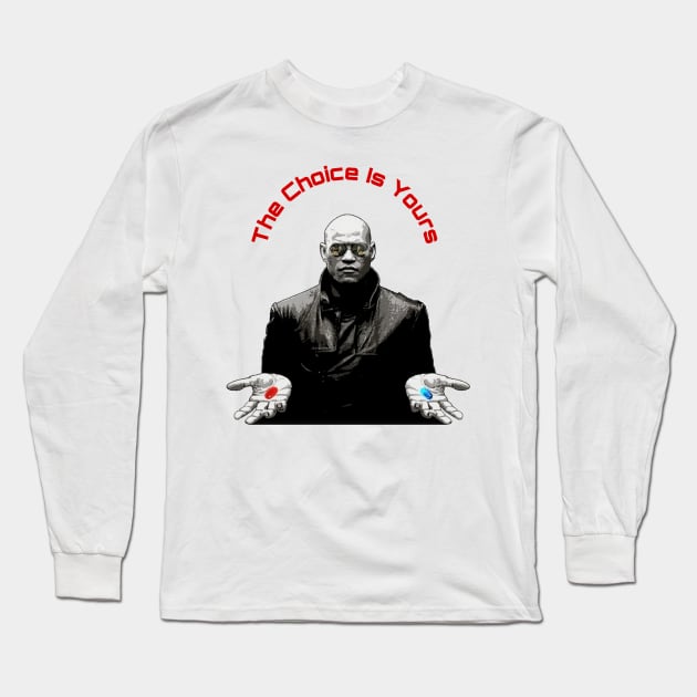 Morpheus Red Pill Blue Pill Long Sleeve T-Shirt by YungBick